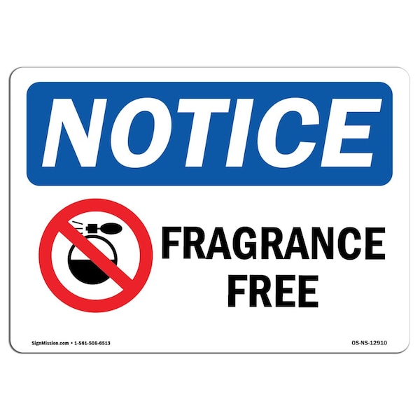 Safety Sign, OSHA Notice, 3.5" Height, Fragrance Free Sign With Symbol, Landscape, 10PK